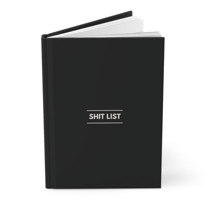 SHIT LIST Hardcover Journal