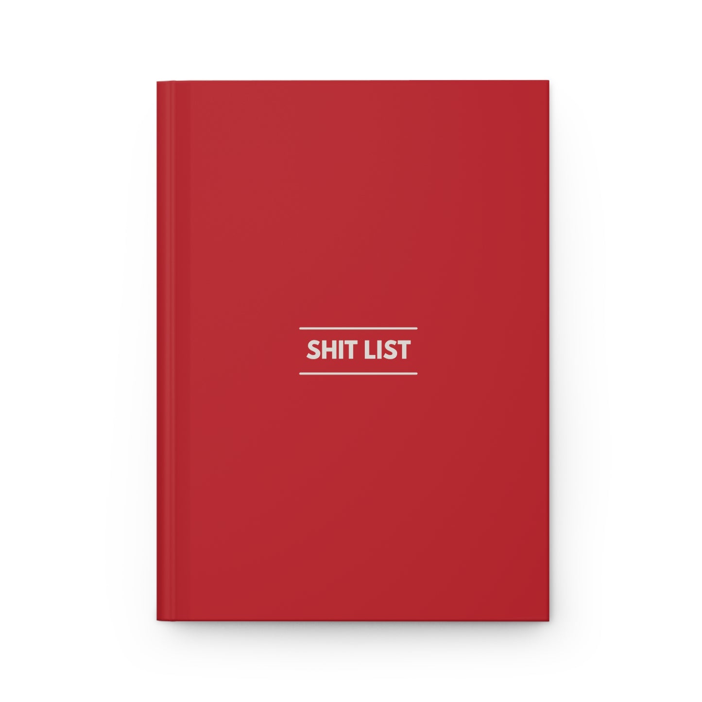 SHIT LIST Hardcover Journal