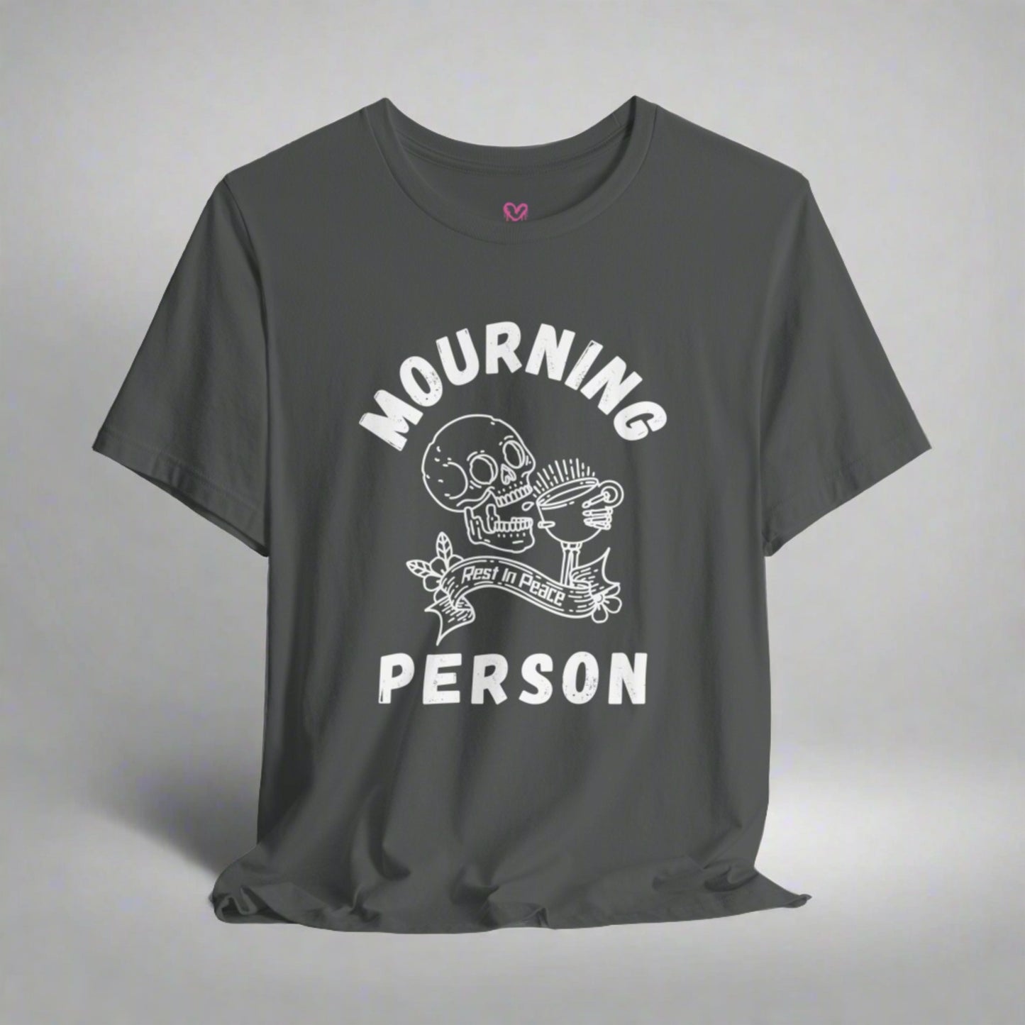 MOURNING PERSON T-shirt