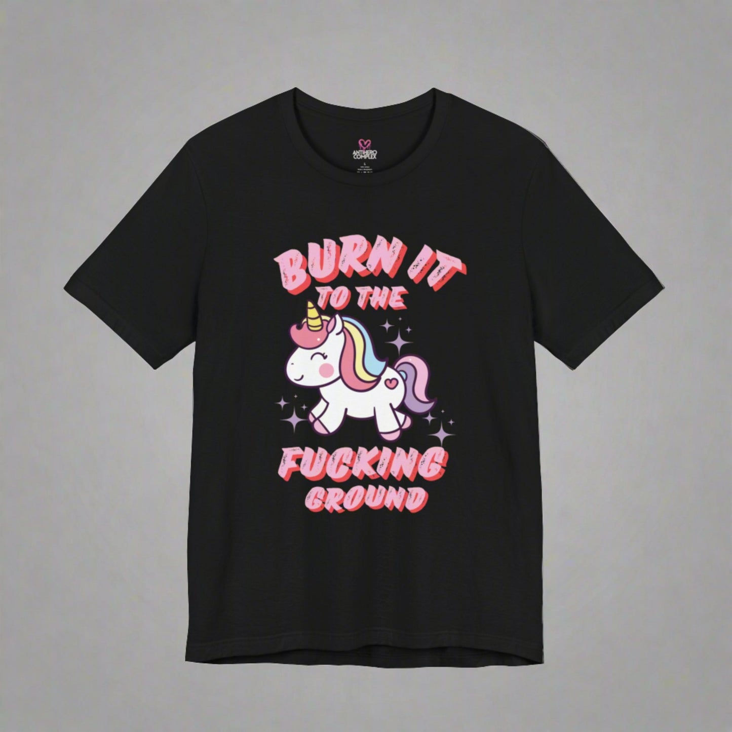 BURN IT TO THE F*CKING GROUND T-shirt