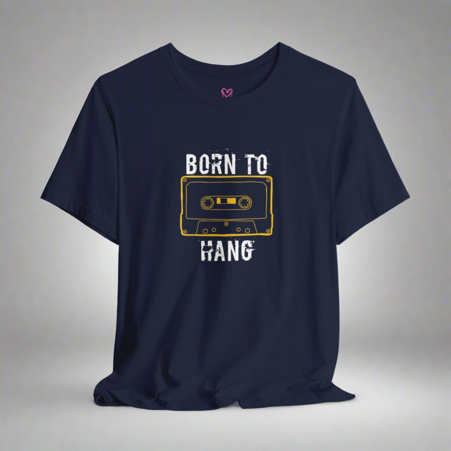 BORN TO HANG T-Shirt