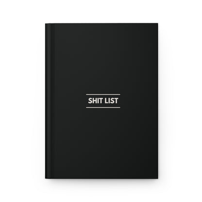 SHIT LIST Hardcover Journal