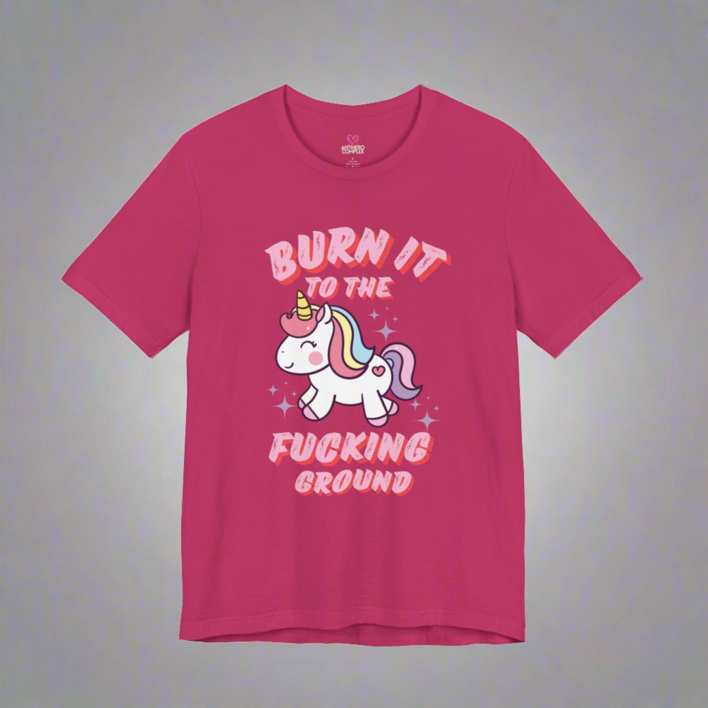 BURN IT TO THE F*CKING GROUND T-shirt