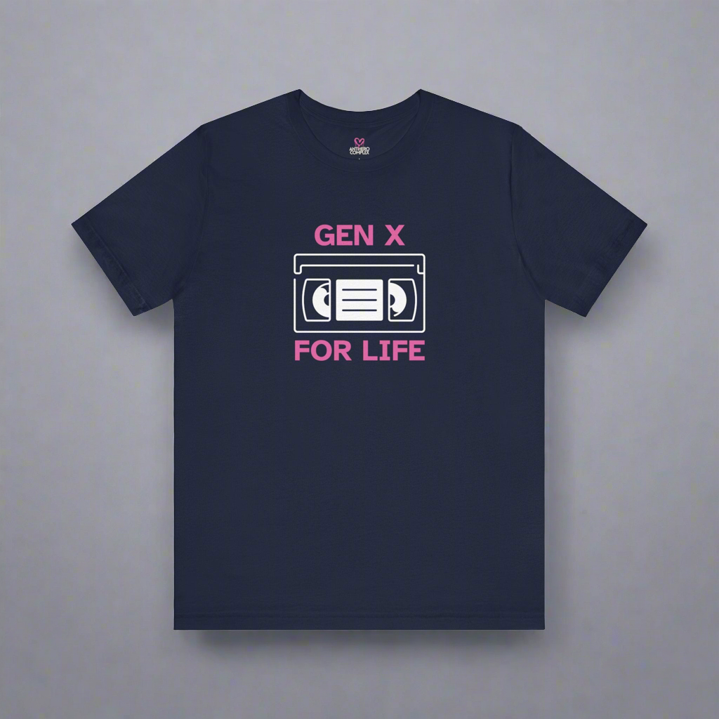 GEN X FOR LIFE T-Shirt